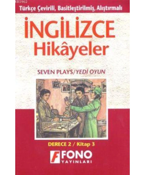 Türkçe Çevirili, Basitleştirilmiş, Alıştırmalar, İngilizce Hikayeler| Yedi Oyun; Derece 2 / Kitap 3